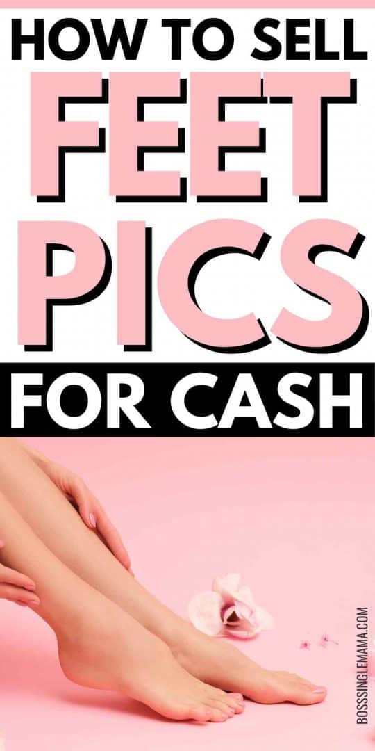 how to sell feet pics pinterest image