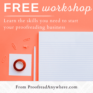 proofread anywhere free workshop